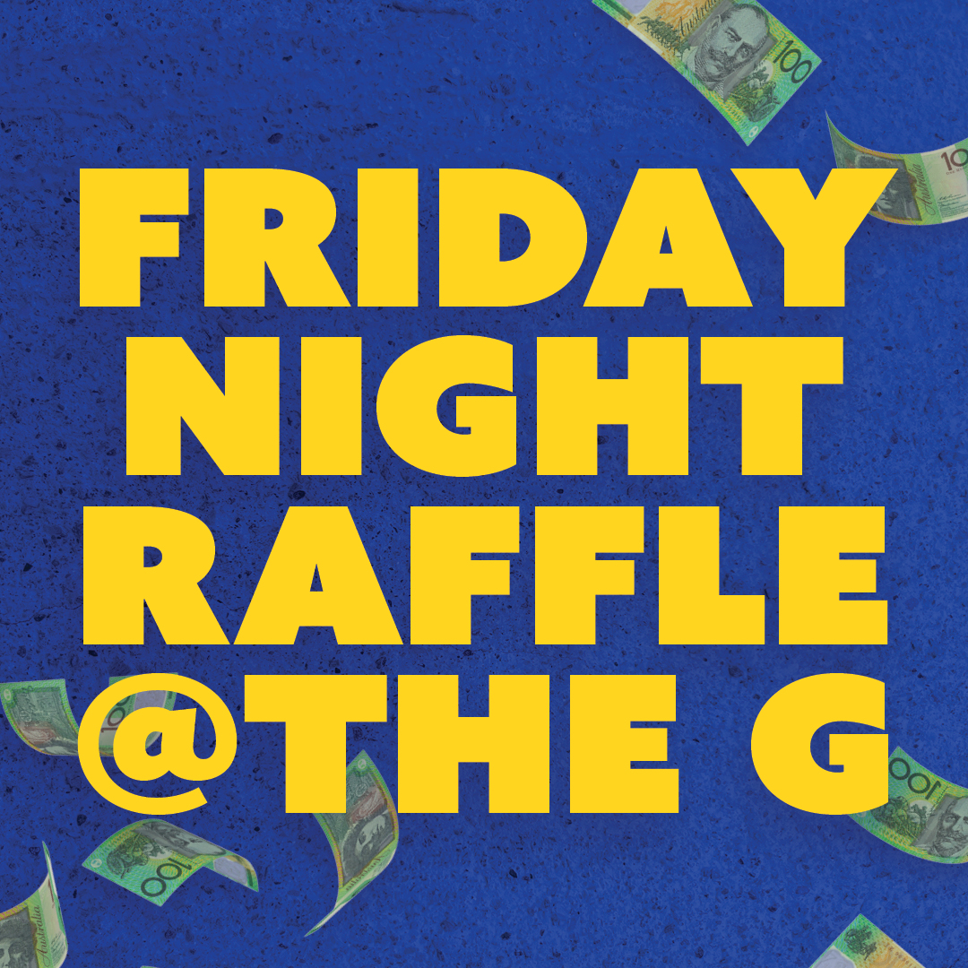 Friday Night Raffle at The G